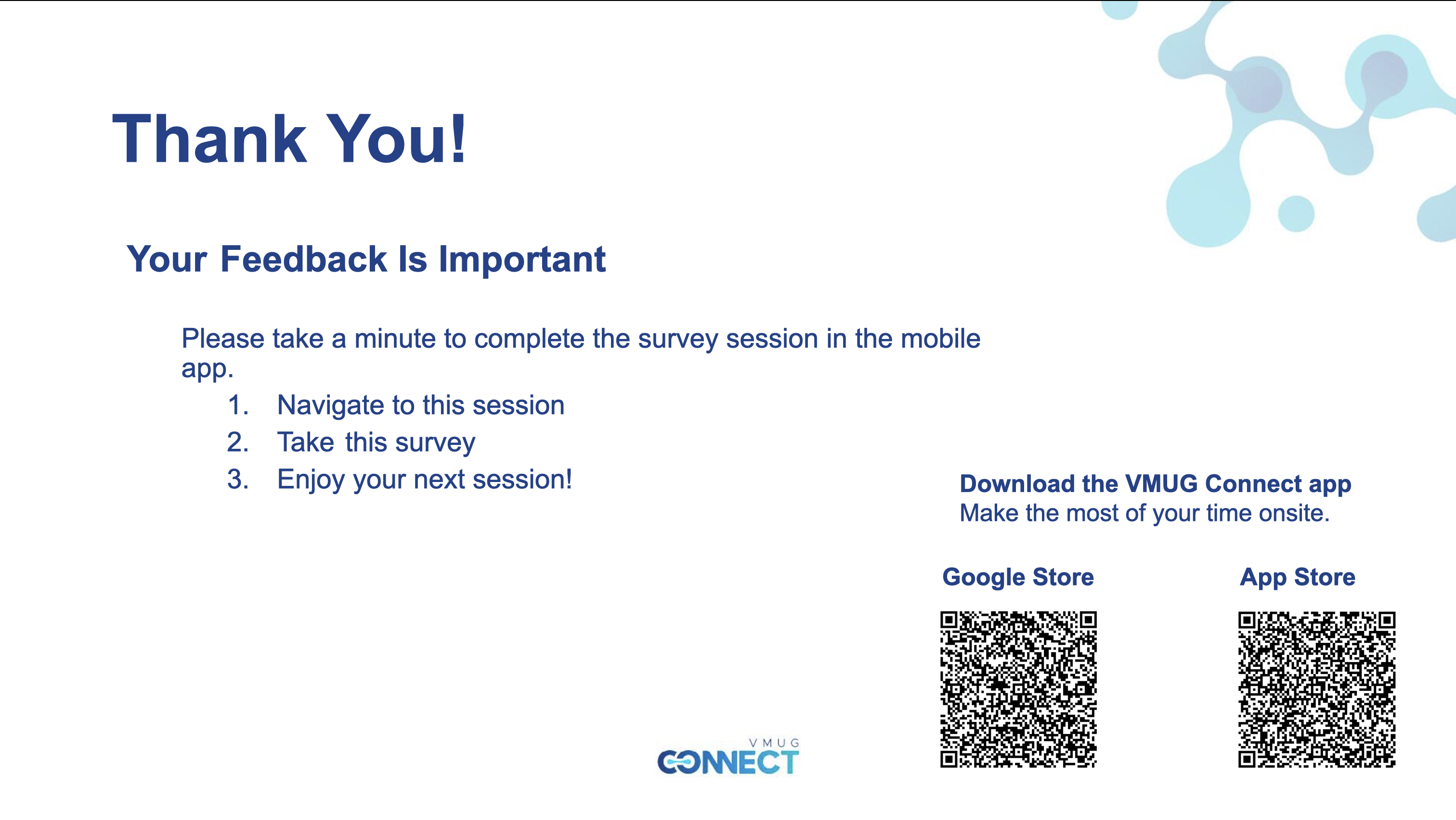 VMUG survey - take the survey in the mobile app